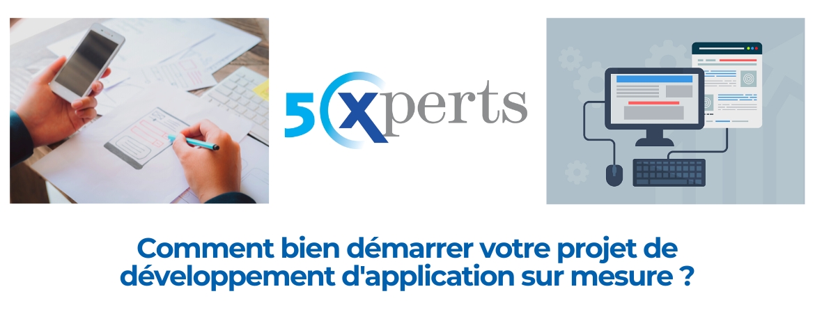 Planification du développement d’une application sur mesure - 5Xperts